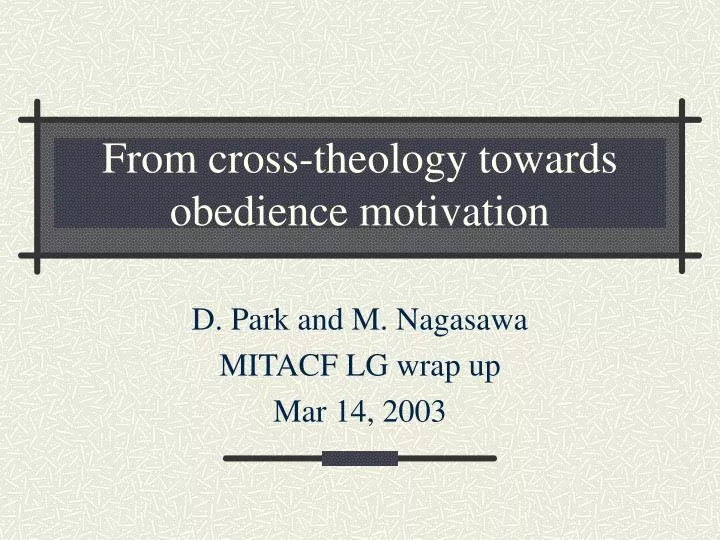 from cross theology towards obedience motivation