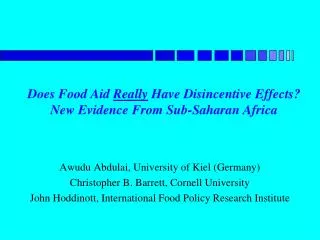 Does Food Aid Really Have Disincentive Effects? New Evidence From Sub-Saharan Africa