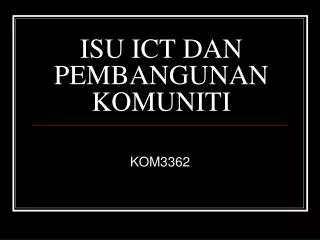 ISU ICT DAN PEMBANGUNAN KOMUNITI