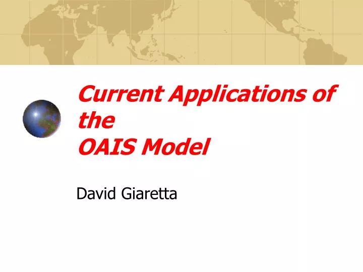 current applications of the oais model