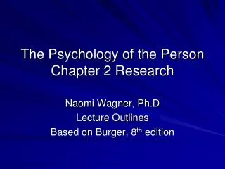 The Psychology of the Person Chapter 2 Research