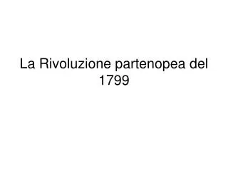 La Rivoluzione partenopea del 1799