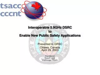 Interoperable 5.9GHz DSRC to Enable New Public Safety Applications