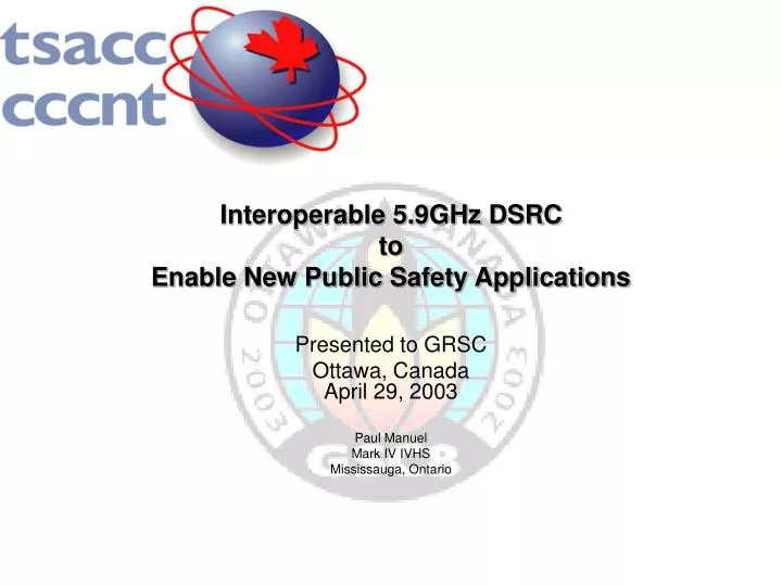 interoperable 5 9ghz dsrc to enable new public safety applications