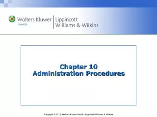 Chapter 10 Administration Procedures