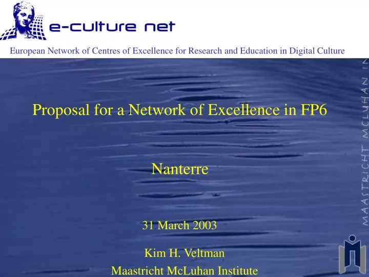 proposal for a network of excellence in fp6 nanterre 31 march 2003