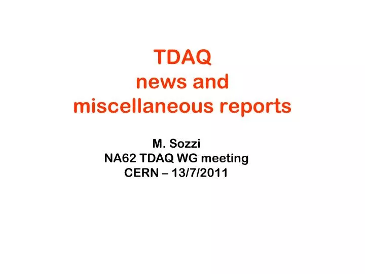 tdaq news and miscellaneous reports