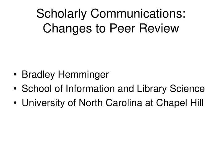 scholarly communications changes to peer review