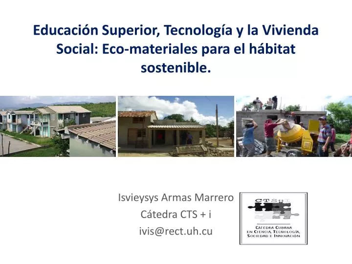 educaci n superior tecnolog a y la vivienda social eco materiales para el h bitat sostenible