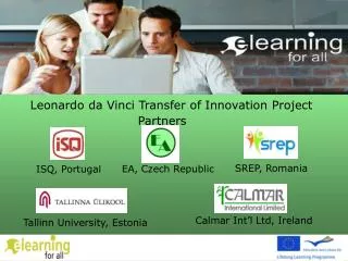 Leonardo da Vinci Transfer of Innovation Project