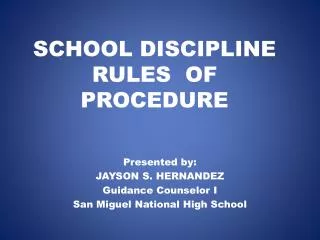 SCHOOL DISCIPLINE RULES OF PROCEDURE