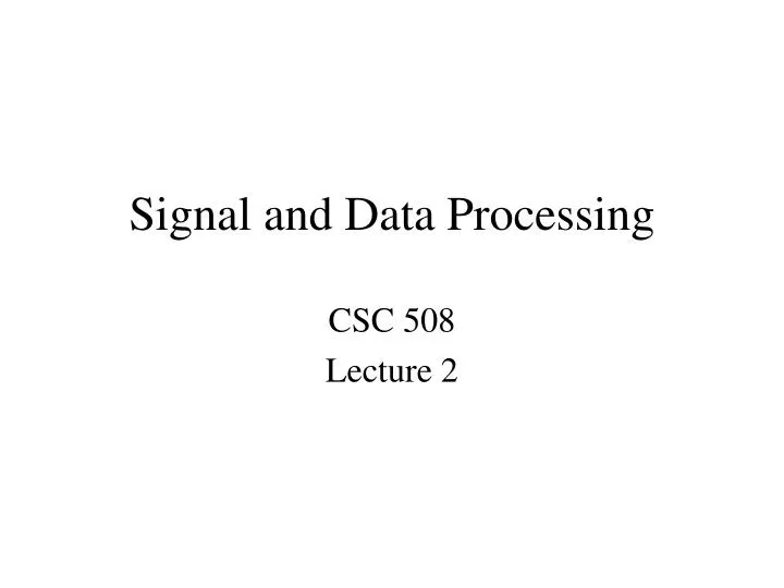 signal and data processing