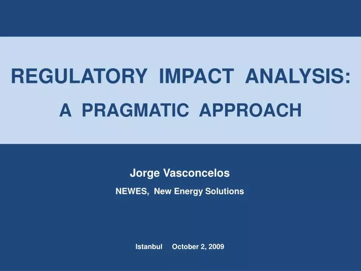regulatory impact analysis a pragmatic approach