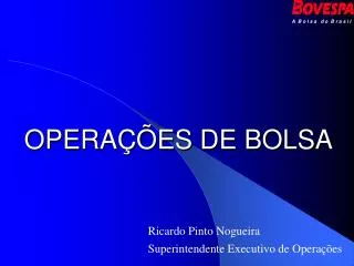 opera es de bolsa
