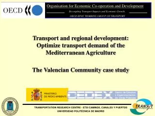 Transport and regional development: Optimize transport demand of the Mediterranean Agriculture