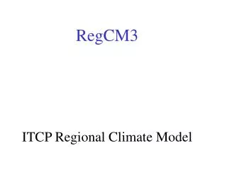 RegCM3 ITCP Regional Climate Model