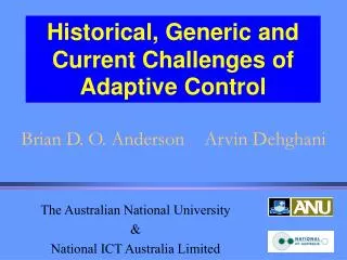 Historical, Generic and Current Challenges of Adaptive Control