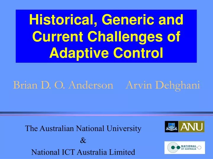 historical generic and current challenges of adaptive control