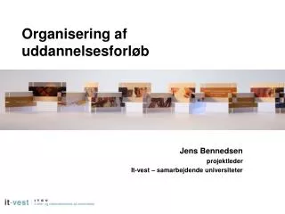 organisering af uddannelsesforl b