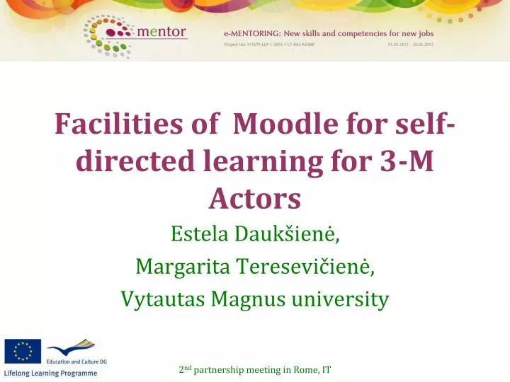 facilities of moodle for self directed learning for 3 m actors