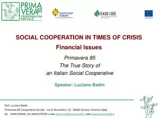 SOCIAL COOPERATION IN TIMES OF CRISIS Financial Issues
