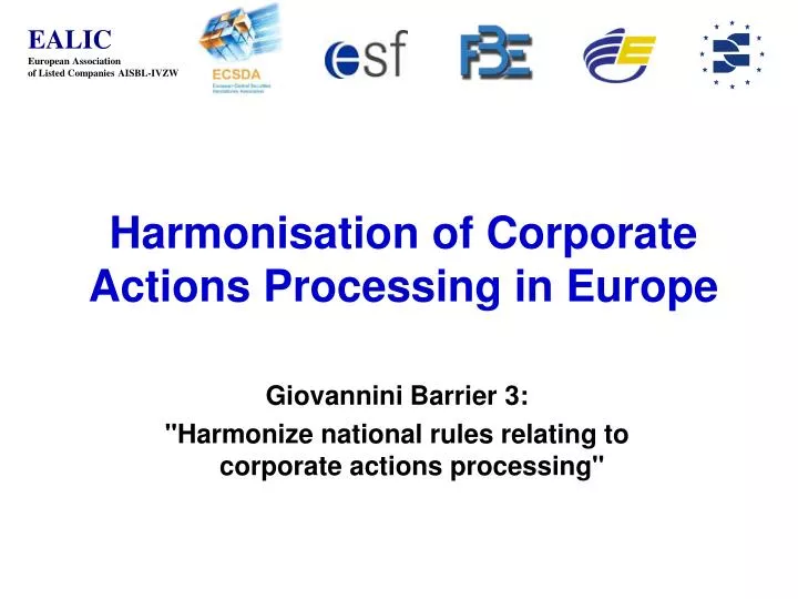 harmonisation of corporate actions processing in europe