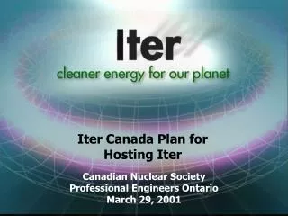 Iter Canada Plan for Hosting Iter