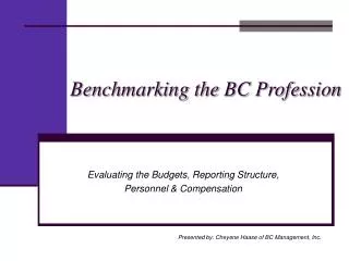 Benchmarking the BC Profession