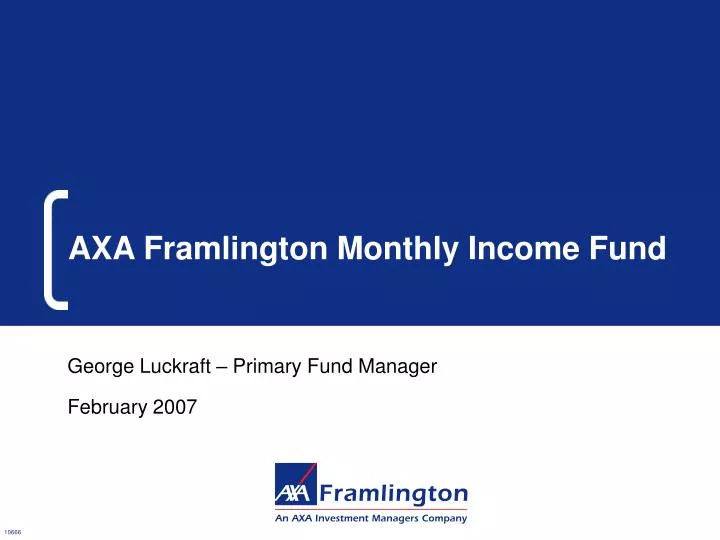 axa framlington monthly income fund