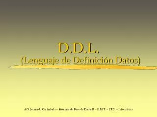 d d l lenguaje de definici n datos