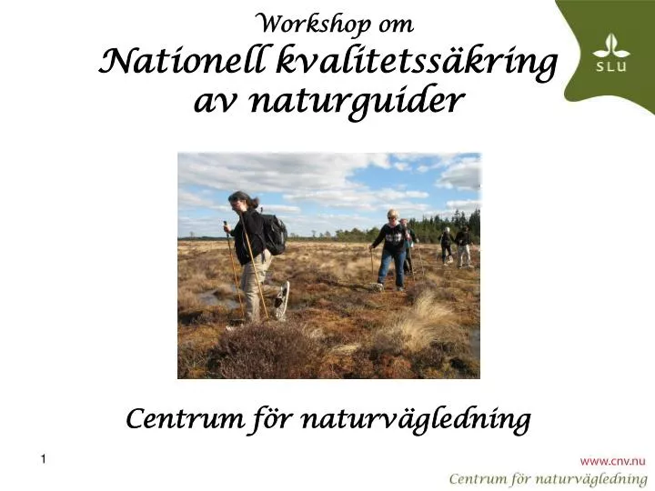 workshop om nationell kvalitetss kring av naturguider