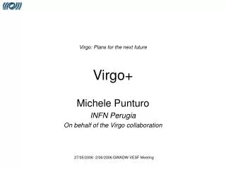 Virgo: Plans for the next future Virgo+