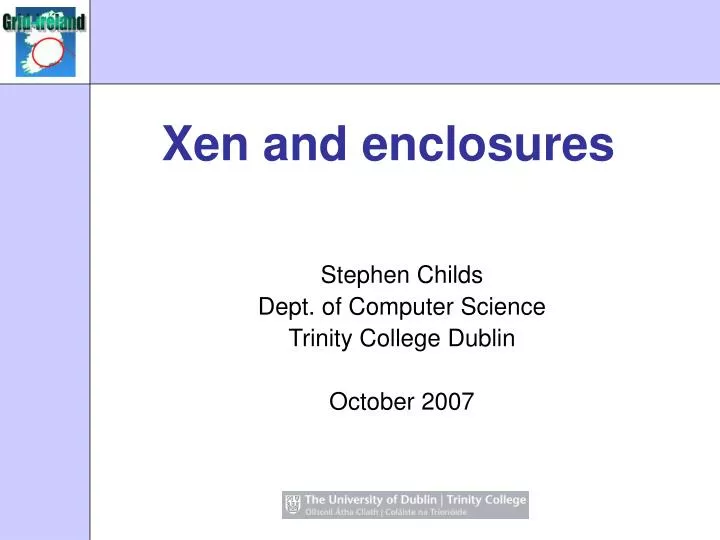 xen and enclosures