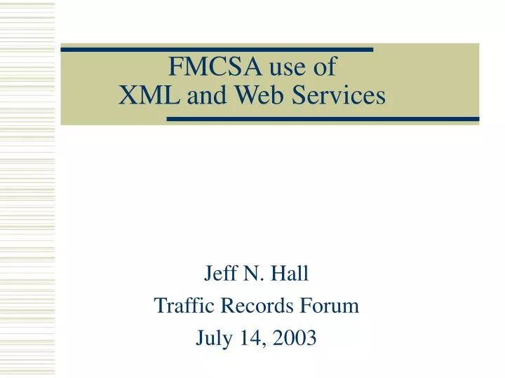 fmcsa use of xml and web services