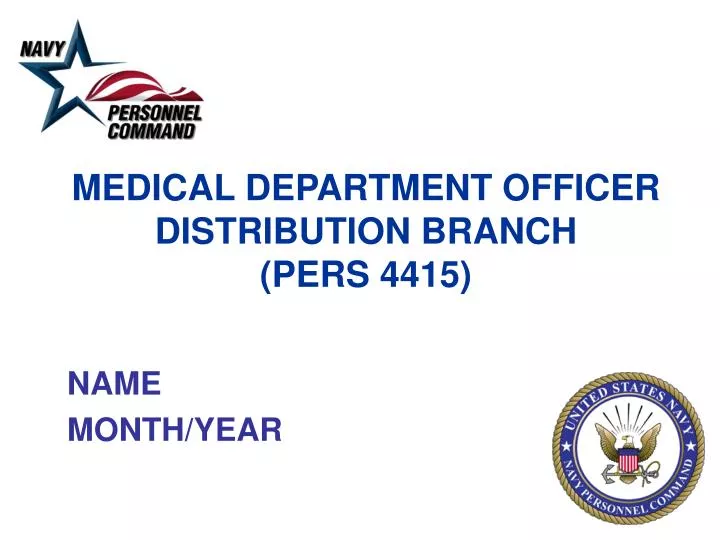 medical department officer distribution branch pers 4415
