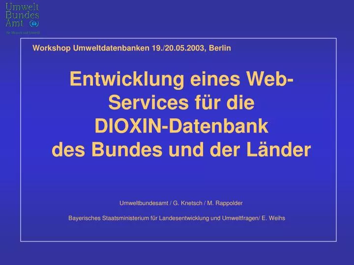 entwicklung eines web services f r die dioxin datenbank des bundes und der l nder