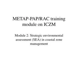 METAP-PAP/RAC training module on ICZM