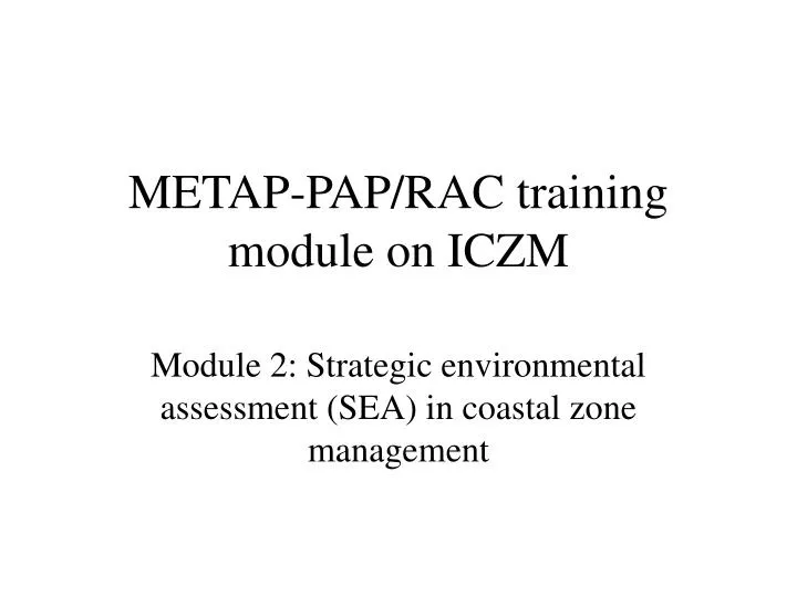 metap pap rac training module on iczm