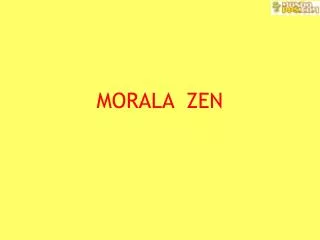 morala zen