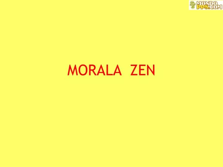 morala zen