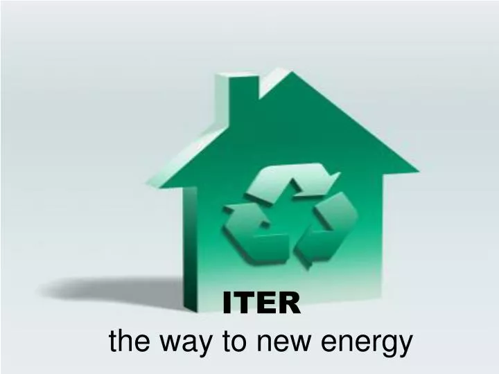 iter the way to new energy