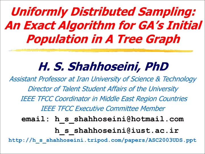uniformly distributed sampling an exact algorithm for ga s initial population in a tree graph
