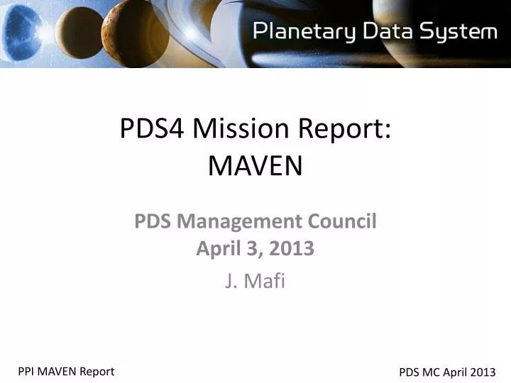 pds4 mission report maven
