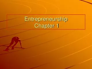 Entrepreneurship Chapter 1