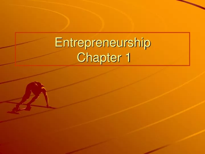entrepreneurship chapter 1