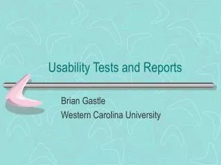 Usability Tests and Reports