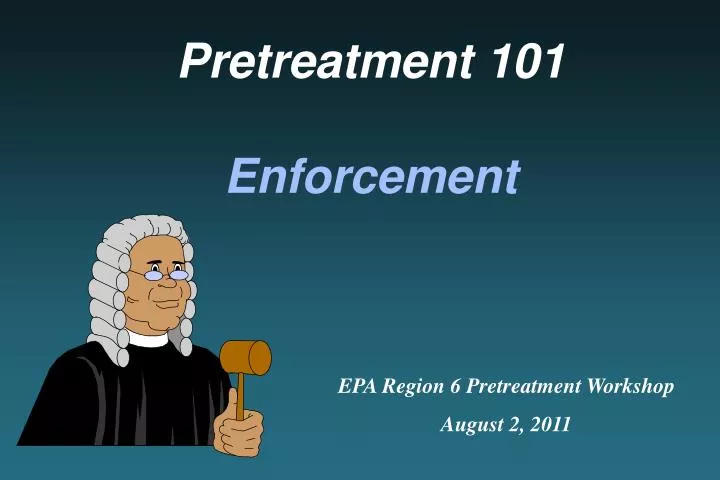 pretreatment 101 enforcement
