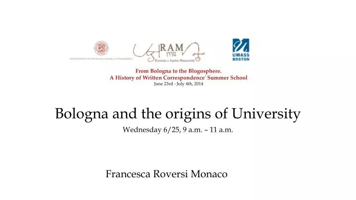bologna and the origins of university wednesday 6 25 9 a m 11 a m