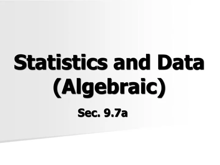 statistics and data algebraic