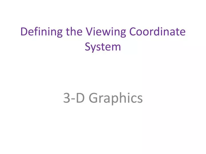 defining the viewing coordinate system